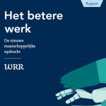 'Het betere werk' - Procesgericht werken als maatschappelijke opgave? 